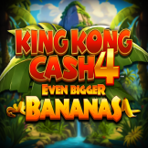 King Kong Cash Even Bigger Bananas 4 logo