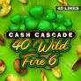 Cash Cascade - 40 Wild Fire 6 logo